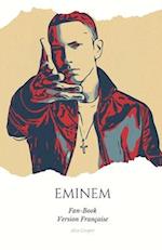 "Fan-Book d'Eminem" FRA