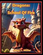 Dragons: School Of Fire 