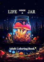 Life inside a jar adult coloring book.