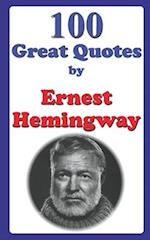 100 Great Quotes by Ernest Hemingway 