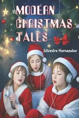 MODERN CHRISTMAS TALES