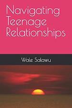 Navigating Teenage Relationships 