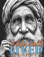 A life well lived Portrait Coloring Book for Adults