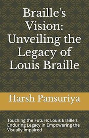 Braille's Vision: Unveiling the Legacy of Louis Braille: Touching the Future: Louis Braille's Enduring Legacy in Empowering the Visually Impaired