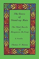 The Curse of Stand-up Hair: The Third Hassle of Merganser McNeap 