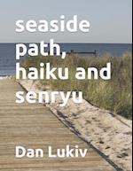 seaside path, haiku and senryu 