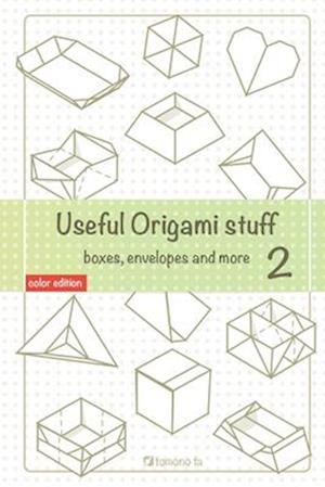 Useful Origami Stuff 2: Boxes, envelopes and more