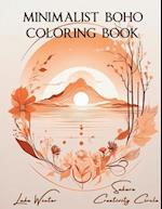 Minimalist BOHO Coloring Book: Second Chance: Rediscover the Tranquility of Simplicity: A Seamless Blend of Minimalist Coloring Book & Aesthetic Color