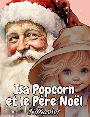 Isa Popcorn et le Père Noël