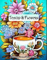 Teacup and Flowers Coloring Book for Adults