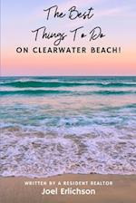 The Best Things To Do On Clearwater Beach 