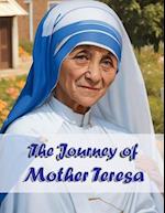 The Journey of Mother Teresa 