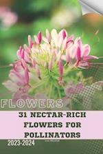 31 Nectar-Rich Flowers for Pollinators: Become flowers expert 