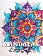 Mandalas for Beginners Coloring Book: Stress Relief And Relaxation Coloring Pages 