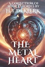 Metal Heart: A Collection of Short Stories 