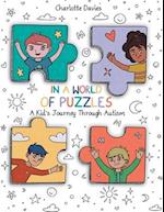 In A World of Puzzles: A Kid's Journey Through Autism 