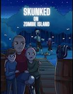 Skunked on Zombie Island 