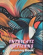 Intricate Patterns Coloring Book: High Quality +100 beautiful desings for all ages, A lot of Fun 
