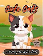 cute cats coloring book for kids Ages 4-12: "Pawsitively Adorable: Cute Cat Coloring for Young Artists' Inspiration (4-12)" 