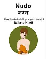 Italiano-Hindi Nudo Libro illustrato bilingue per bambini