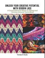 Unlock Your Creative Potential with Bobbin Lace: A Comprehensive Book on Zigzag and Torchon Ground Techniques 