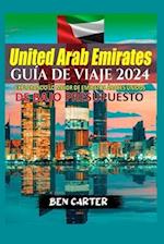 (Uae) Emiratos Árabes Unidos Guía de Viaje 2024