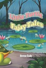 Little Turtle Fairy Tales: Little Turtle Fairy Tales for Bedtime Bliss 