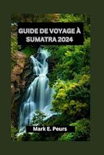 Guide de Voyage À Sumatra 2024