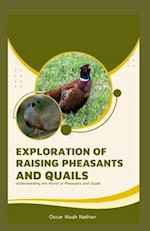 Exploration of Raising Pheasants and Quails 