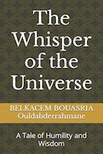 The Whisper of the Universe: A Tale of Humility and Wisdom 