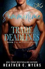 Summertimes & Trade Deadlines: A Slapshot Novel 