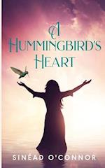 A Hummingbird's Heart