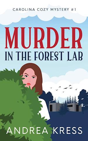 MURDER IN THE FOREST LAB