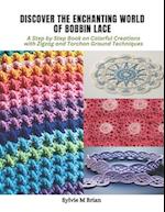 Discover the Enchanting World of Bobbin Lace
