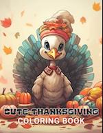 Cute Thanksgiving Coloring Book For Kids: High Quality and Unique Colouring Pages 