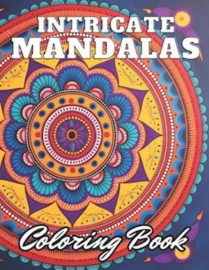 Intricate Mandalas Coloring Book