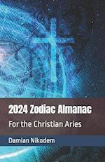 2024 Zodiac Almanac for the Christian Aries 