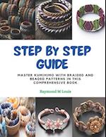Step by Step Guide: Master KUMIHIMO with Braided and Beaded Patterns in this Comprehensive Book 