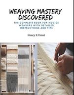 Weaving Mastery Discovered