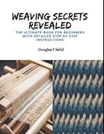 Weaving Secrets Revealed