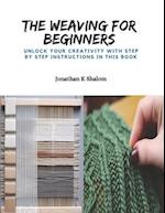 The Weaving for Beginners