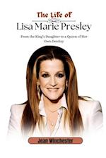 The Life of Lisa Marie Presley: From the King's Daughter to a Queen of Her Own Destiny 