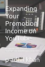 Expanding Your Promotion Income on YouTube