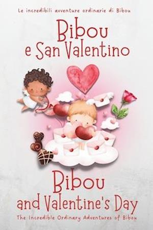 Bibou e San Valentino - Bibou and Valentine's Day