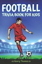 Football Trivia Book for Kids