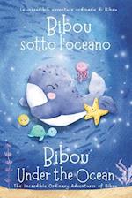 Bibou sotto l'oceano - Bibou Under the Ocean