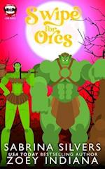 Swipe for Orcs: A Love Bites Agency Paranormal Romcom 