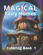 "Magical Fairy Homes Coloring Book 1