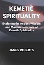 The Kemetic Spirituality