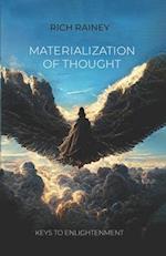 Materialization of thought